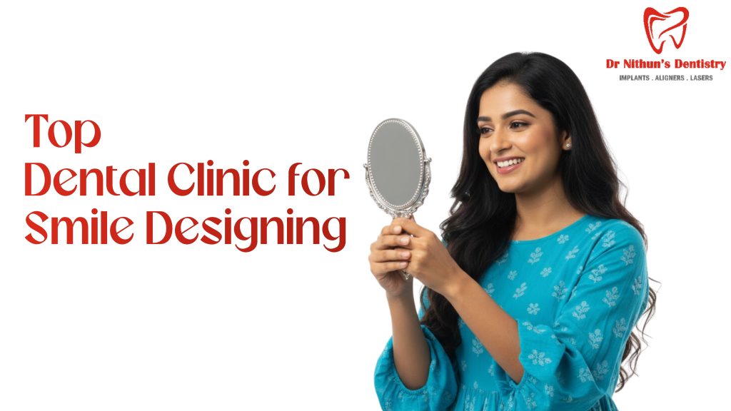 top dental clinic for smile designing